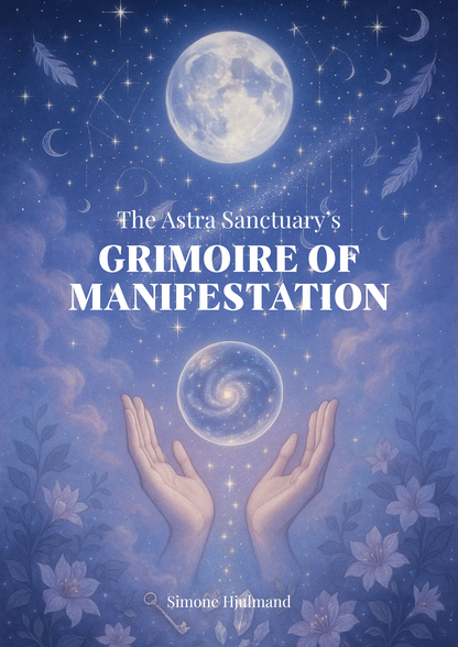 The Astra Sanctuary's Grimoire of Manifestation