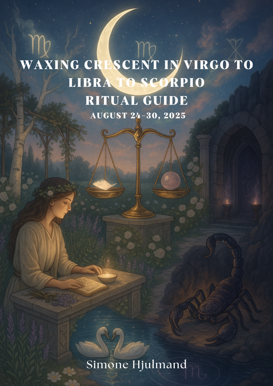 Waxing Crescent Moon in Virgo -> Libra -> Scorpio Ritual Guide - August 24-30, 2025